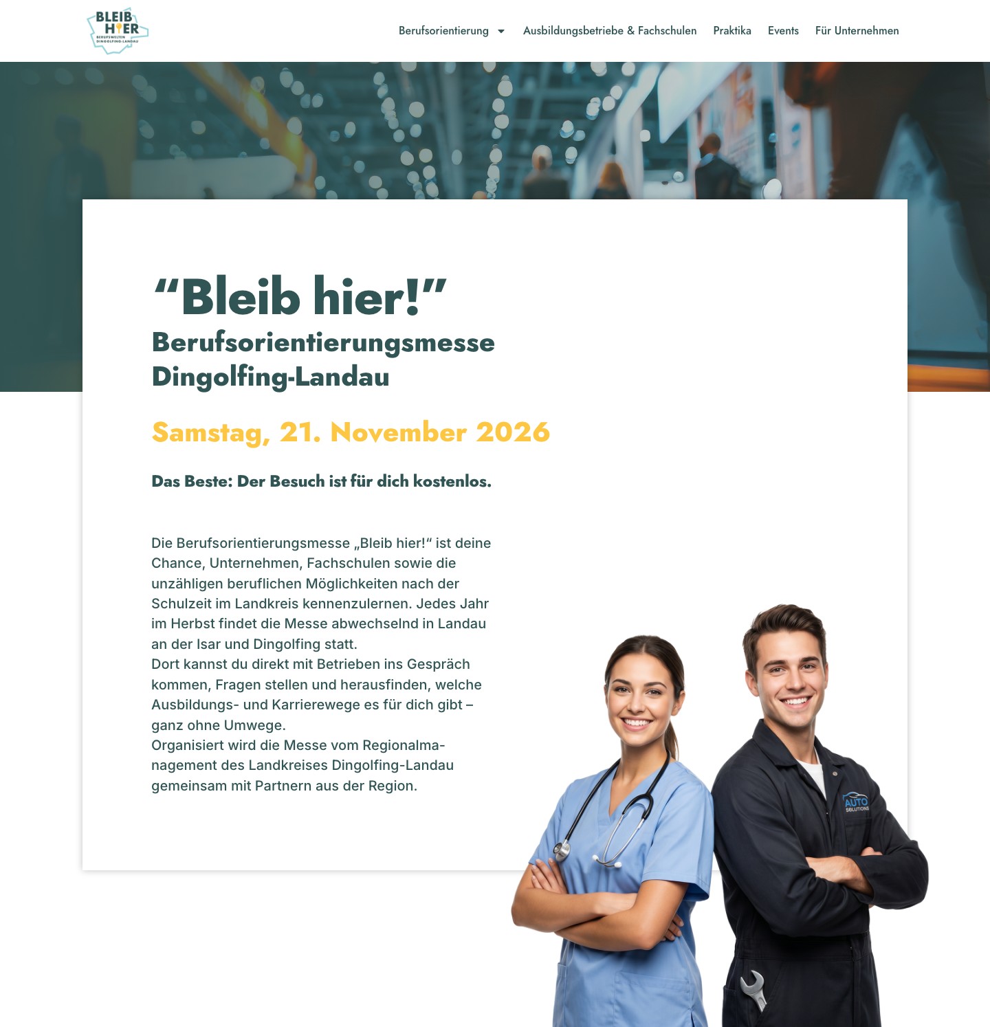 Seite zur Berufsorientierungsmesse „Bleib hier!“ mit Termin, Einleitungstext und dem Foto einer Pflegerin und eines Mechanikers